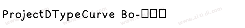 ProjectDTypeCurve Bo字体转换